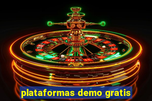 plataformas demo gratis